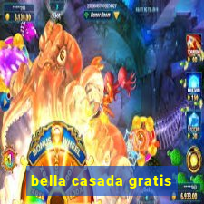 bella casada gratis